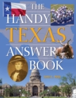 Image for The handy Texas answer book