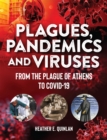Image for Plagues, Pandemics and Viruses : From the Plague of Athens to Covid 19