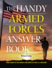 Image for Handy Armed Forces Answer Book: Your Guide to the Whats and Whys of the U.S. Military