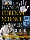 Image for The Handy Forensic Science Answer Book