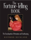 Image for Fortune-Telling Book: The Encyclopedia of Divination and Soothsaying