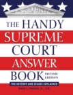 Image for The handy Supreme Court answer book  : the history and issues explained