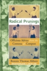 Image for Radical Prunings : A Novel of Officious Advice from the Contessa of Compost