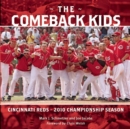 Image for The Comeback Kids: Cincinnati Reds 2010 Championship Season