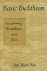 Image for Basic Buddhism  : exploring Buddhism and Zen