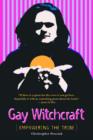 Image for Gay witchcraft  : empowering the tribe
