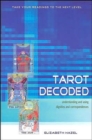 Image for Tarot decoded  : understanding and using dignities and correspondences