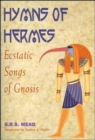 Image for Hymns of Hermes : Ecstatic Songs of Gnosis