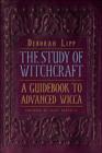 Image for The study of witchcraft  : a guidebook to advanced Wicca