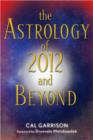 Image for Astrology of 2012 and Beyond