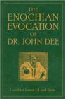 Image for Enochian Evocation of Dr. John Dee