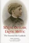 Image for Sexual outlaw, erotic mystic  : the essential Ida Craddock