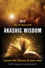 Image for Do it Yourself Akashic Wisdom