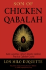 Image for Son of chicken qabalah  : Rabbi Lamed ben Clifford&#39;s (mostly painless) practical qabalah course