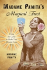 Image for Madame Pamita&#39;s magical tarot  : using the cards to make your dreams come true