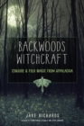 Image for Backwoods Witchcraft