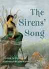 Image for The Siren&#39;s Song : Diving the Depths with Lenormand &amp; Kipper Cards Includes 40 Lenormand Cards, 38 Kipper Cards &amp; 144-Page Colour Guidebook