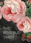 Image for The Rosebud Tarot : An Archetypal Dreamscape