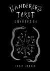 Image for Wanderer&#39;S Tarot Guidebook