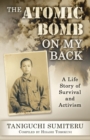 Image for The Atomic Bomb on My Back
