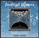 Image for Indigo Hours : Healing Haiku