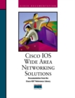 Image for Cisco IOS Wide Area Networking Solutions