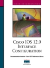 Image for Cisco IOS 12.0 Interface Configuration