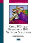 Image for Cisco IOS 12.0 Bridging and IBM Network Solutions