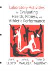Image for Laboratory Activities for Evaluating Health, Fitness and Athletic Performance