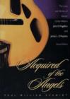 Image for Acquired of the angels  : the lives and works of master guitar makers John D&#39;Angelico and James L. D&#39;Aquisto