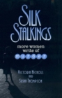 Image for Silk stalkings  : more women write of murder