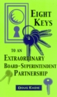 Image for Eight Keys to an Extraordinary Board-Superintendent Partnership