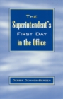 Image for The Superintendent&#39;s First Day In the Office