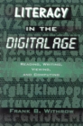 Image for Literacy in the digital age  : reading, writing, viewing, and computing