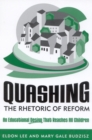 Image for Quashing the Rhetoric of Reform