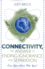 Image for Connectivity, the answer to ending ignorance and separation  : can you hear me yet?