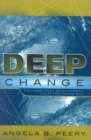 Image for Deep Change : Professional Development From the Inside Out