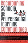 Image for Reculturing Schools as Professional Learning Communities