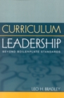 Image for Curriculum Leadership : Beyond Boilerplate Standards