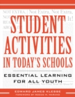 Image for Student Activities in Today&#39;s Schools : Essential Learning for All Youth