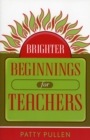 Image for Brighter Beginnings for Teachers