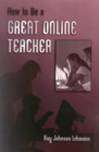 Image for How to be a Great Online Teacher