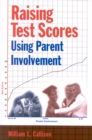 Image for Raising Test Scores Using Parent Involvement