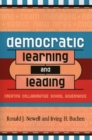 Image for Democratic Learning and Leading