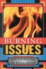 Image for Burning Issues : Foundations of Education