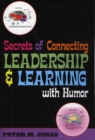 Image for Secrets of Connecting Leadership and Learning With Humor