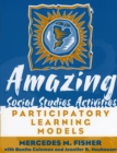 Image for Amazing Social Studies Activities : Participatory Learning Models