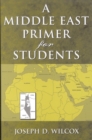 Image for A Middle East Primer for Students