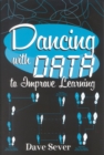Image for Dancing With Data to Improve Learning
