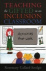 Image for Teaching the Gifted in an Inclusion Classroom